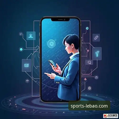 乐宝体育官方平台完整使用指南：从入门到精通